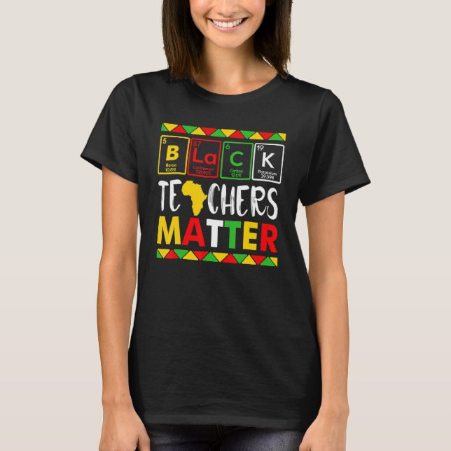 T-shirt Teacher Black History Month Pride African Teacher  (Devant)