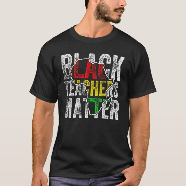 T-shirt Teacher Black History Month Pride African Teacher  (Devant)