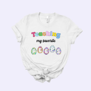 T-shirt Teacher Easter Gift, Teaching my Favorite Peeps