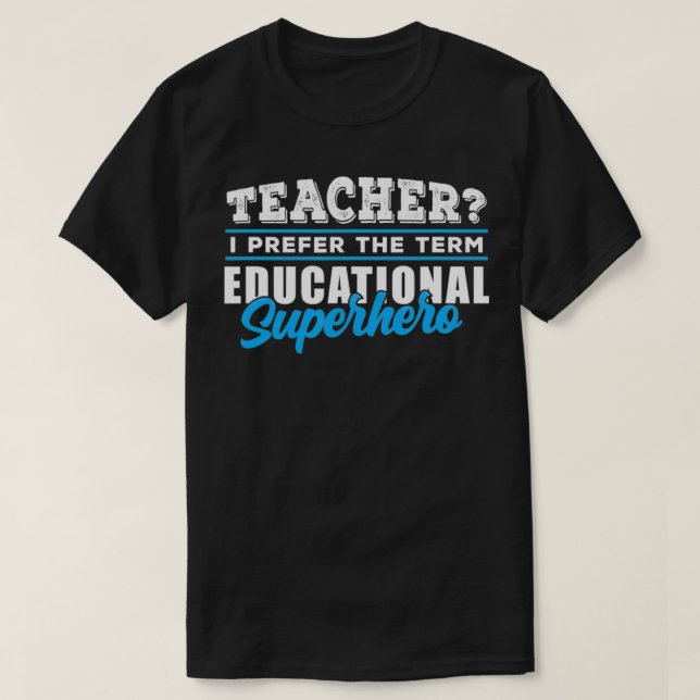 T-shirt Teacher Educational Superhero School (Design devant)