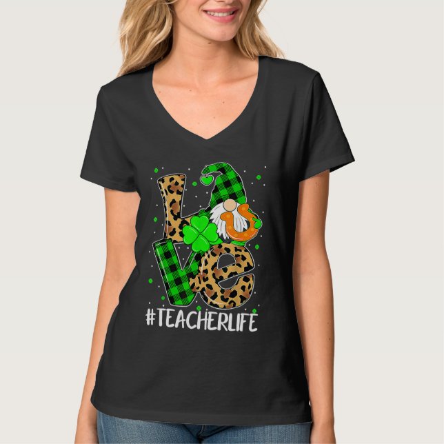 T-shirt Teacher Life Love Gnomes Teacher Shamrock St Patri (Devant)