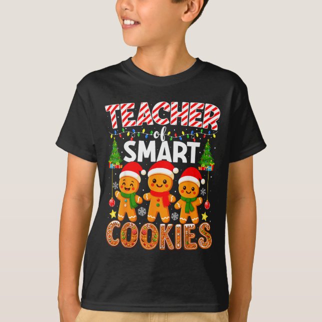 T-shirt Teacher Of Smart Cookies Funny Gingerbread Teacher (Devant)