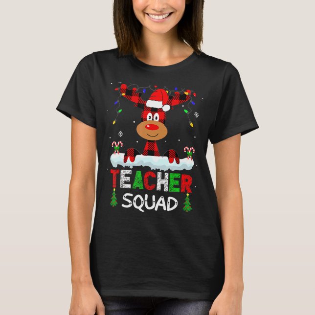 T-shirt Teacher Squad Reindeer Teach school santa Christma (Devant)