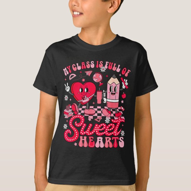 T-shirt Teacher Valentine Day Shirt My Cl Is Full Of Sweet (Devant)
