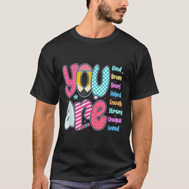 T-shirt Teacher You Are Smart Brave Strong Kind Loved Moti (Devant)