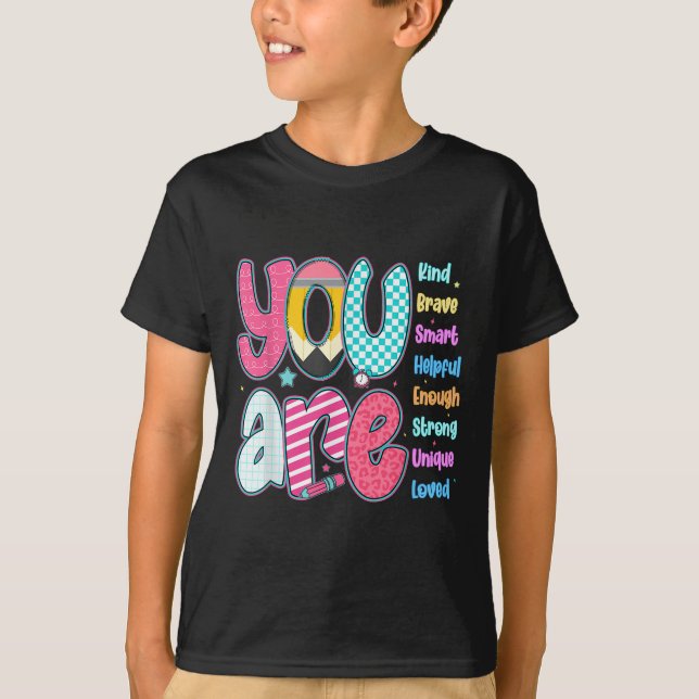 T-shirt Teacher You Are Smart Brave Strong Kind Loved Moti (Devant)