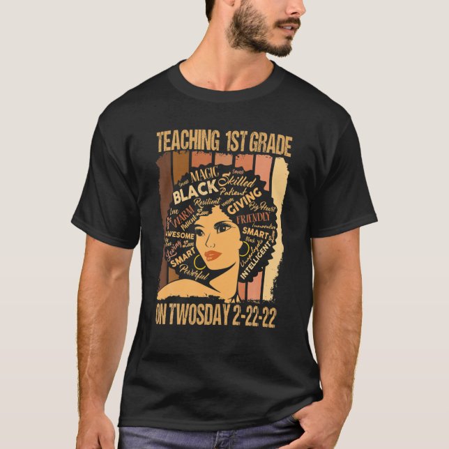 T-shirt Teaching 1St Grade On Twosday 2-22-22 Black Woman (Devant)