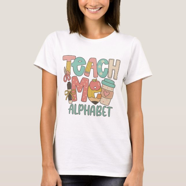 T-shirt Teaching helped me｜alphabet set dtf｜thanks for tea (Devant)