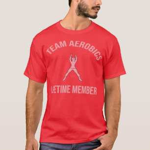 T-shirt Team aérobic membre durée de vie amoureux de l'aér