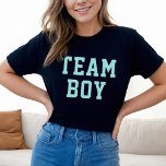 T-shirt Team Baby Girl Aqua Blue Genre Revevela Party<br><div class="desc">Aqua bleu sporty "Team Boy" femmes design tee - shirt en lettrage sportatif sur gris foncé</div>