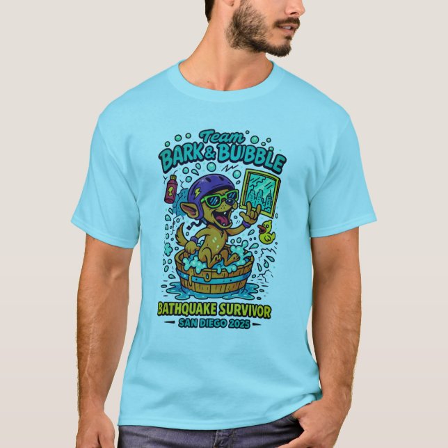 T-shirt "Team Bark & Bubble Bathquake Survivor San Diego 2 (Devant)