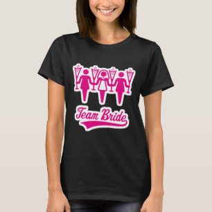 T-shirt Team Bride Bachelorette Party