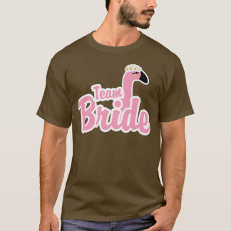 T-shirt Team Bride Bird Flamant rose Animal Variété Bachel