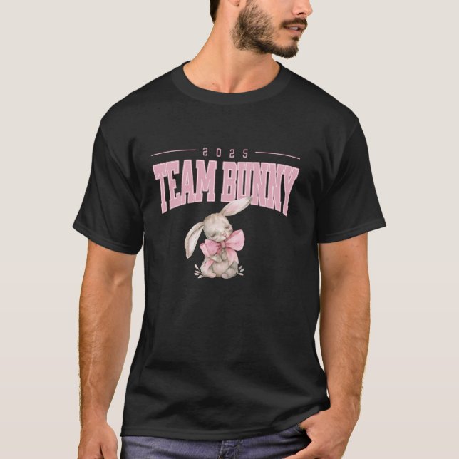 T-shirt Team Bunny 2025 Coquette Rose Bow Easter Bunny Egg (Devant)