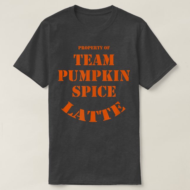 T-shirt Team Citrouille Spice Latte, propriété  (Design devant)