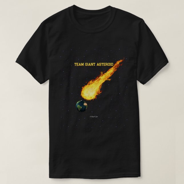T-shirt Team Giant Asteroid - Une Chemise MisterP (Design devant)