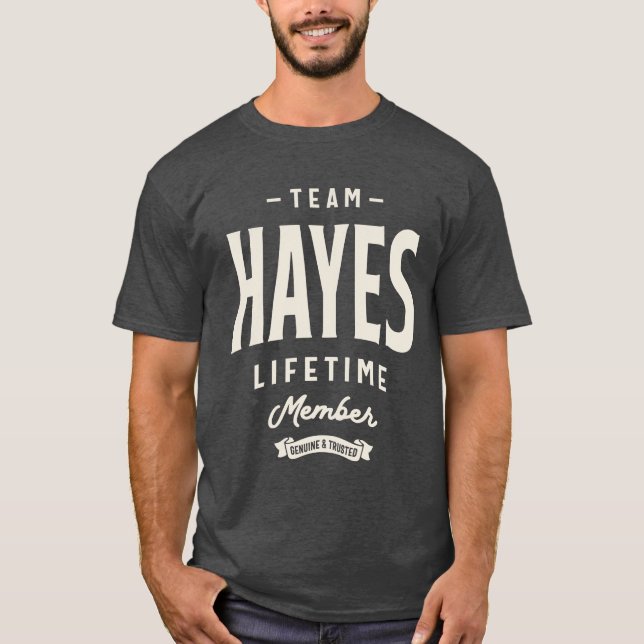 T-shirt Team Hayes Membre à vie Hayes Nom (Devant)