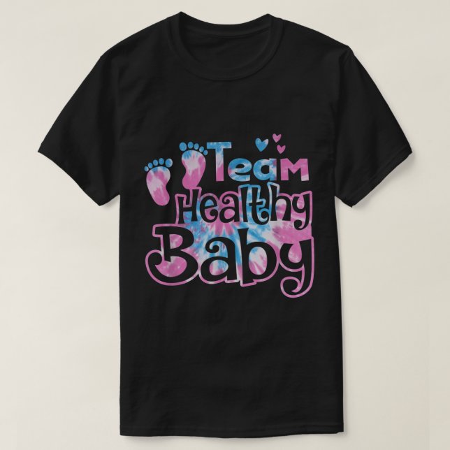 T-shirt Team Healthy Baby Gender Reveal Party Pink Or Blue (Design devant)