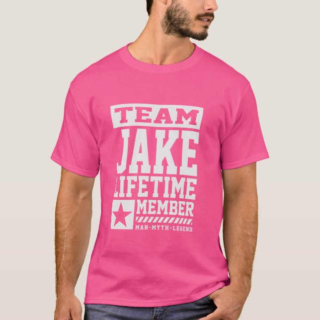 T-shirt Team Jake Lifetime Membre Funny Nom Jake (Devant)