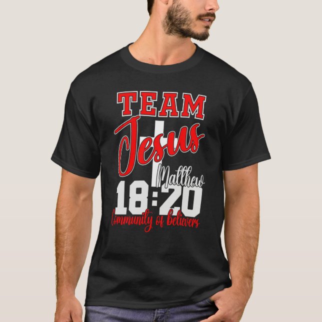 T-shirt Team Jesus Matthew 1820 Bible Verse Community Of B (Devant)