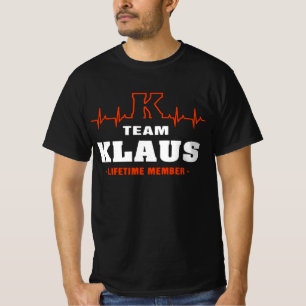 T-shirt Team Klaus Always and Forever Classic