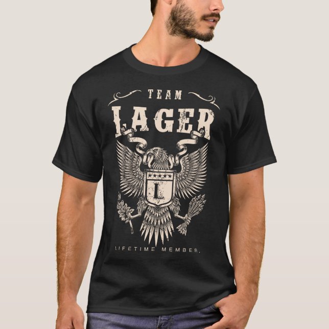 T-shirt TEAM LAGER Membre à vie. (Devant)