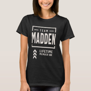 T-shirt Team Madden Membre à vie Funny Nom Madden
