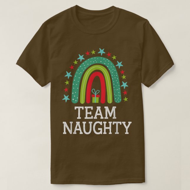 T-shirt Team Naughty Rainbow Matching Noël s For Coup (Design devant)