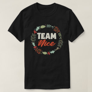 T-shirt Team Nice Funny Matching Couples Christmas Gift
