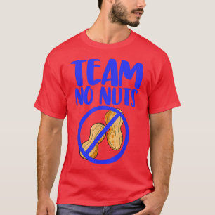 T-shirt Team No Nuts Funny Genre Reveal Peanuts Love726