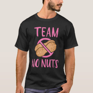 T-shirt Team No Nuts Gender Reveillez la grossesse Faire-p