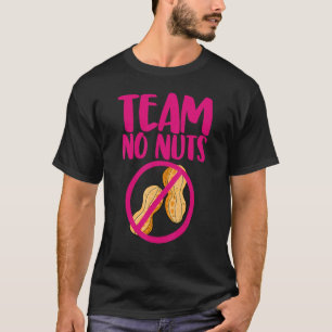 T-shirt Team No Nuts Genre Révéler Arachides Aimer 1