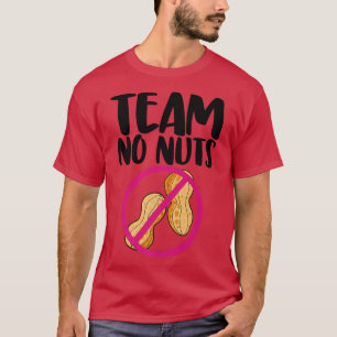 T-shirt Team No Nuts Peanut Funny Genre Révéler l'amour