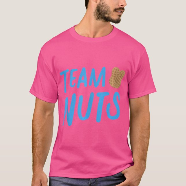 T-shirt Team Nuts Funny Team Boy Baby Gender Reveal Party (Devant)