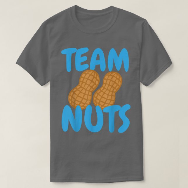T-shirt Team Nuts Gender Reveal Boy Matching Family Baby P (Design devant)