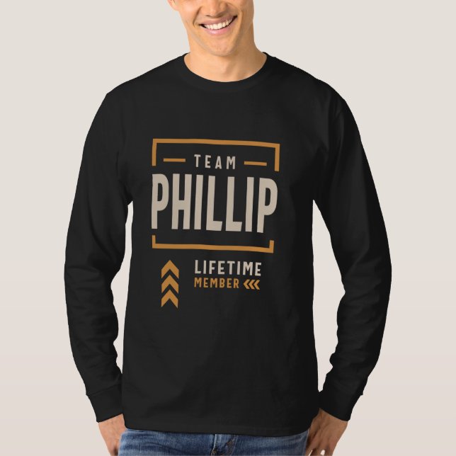 T-shirt Team Phillip Membre à vie Funny Nom Phillip (Devant)