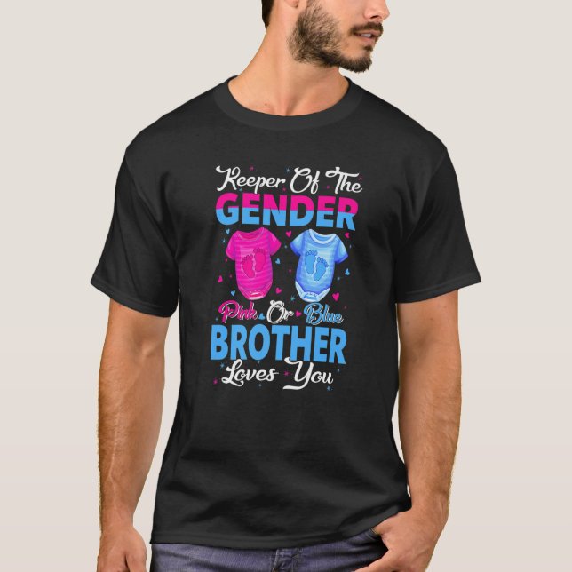 T-shirt Team Pink Or Blue Keeper Of The Gender Brother Lov (Devant)
