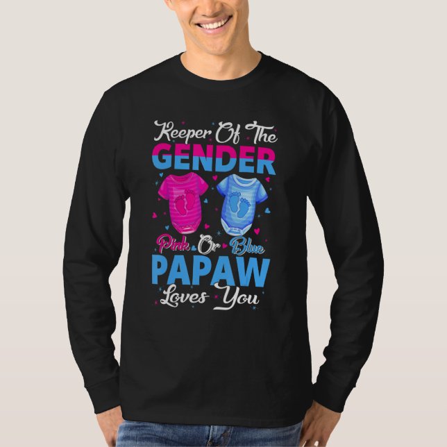 T-shirt Team Pink Or Blue Keeper Of The Gender Papaw Loves (Devant)