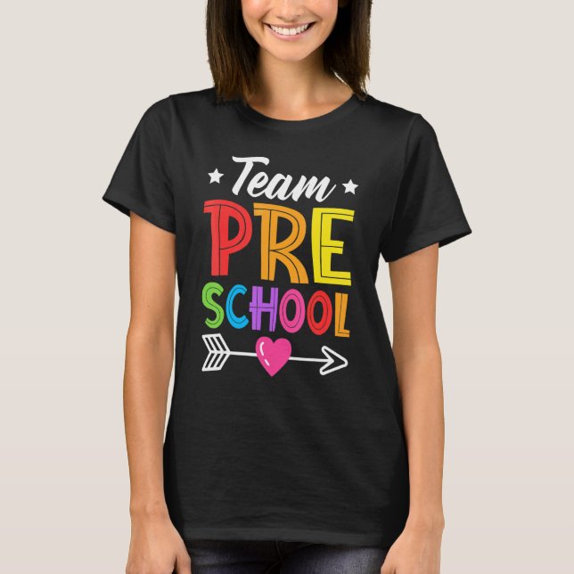 T-shirt Team Preschool Teacher Student Kid Back To School  (Devant)
