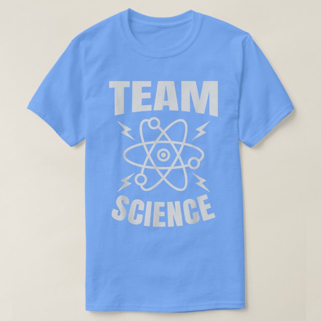 T-shirt Team Science Scientist Physics Chemistry Science T (Design devant)