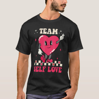 T-shirt Team Self Love Super Retro Valentine's Day Funny