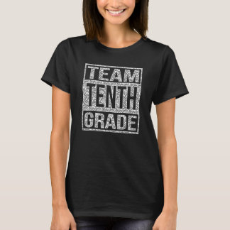 T-shirt Team Tenth Grade Back To School Teachers Students