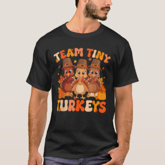 T-shirt Team Tiny Turkeys Retro Thanksgiving themed Cartoo