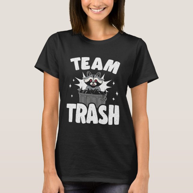 T-shirt Team Trash Can Garbage Panda Raccoon (Devant)