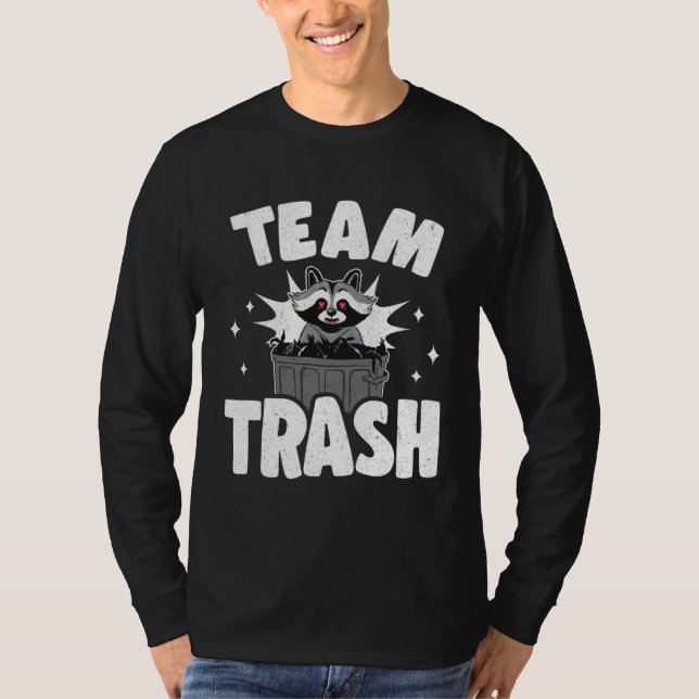 T-shirt Team Trash Can Garbage Panda Raccoon (Devant)