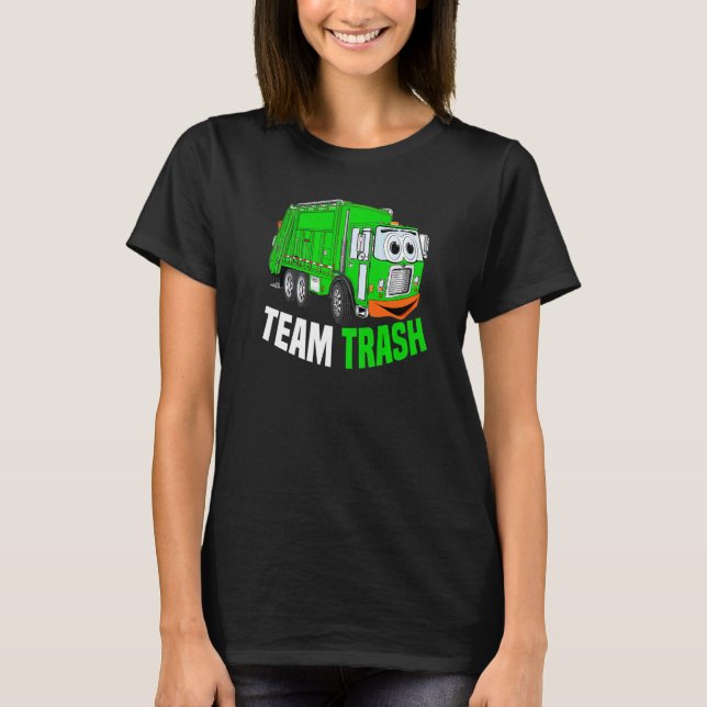 T-shirt Team Trash Garbage Truck Recycling Garbage Day Tra (Devant)