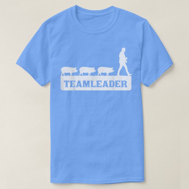 T-shirt Teamleader - Pig Famer - Pigs - Farming  (Design devant)