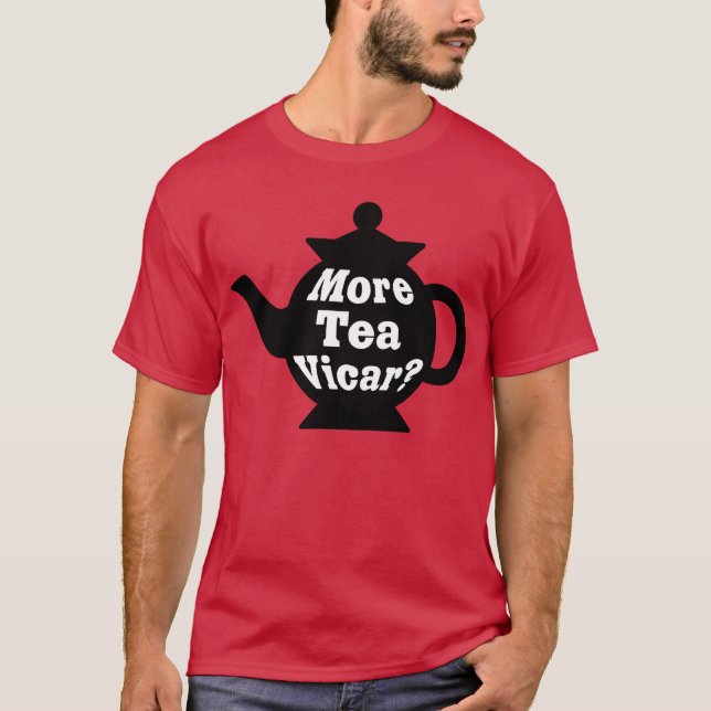 T-shirt Teapot - Plus de thé Vicar ? - Noir et blanc (Devant)