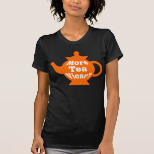 T-shirt Teapot - Plus de thé Vicar ? - Orange et blanc
