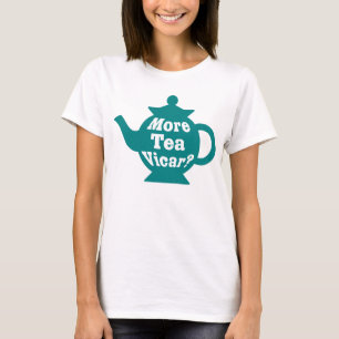 T-shirt Teapot - Plus de thé Vicar ? - Turquoise et blanc